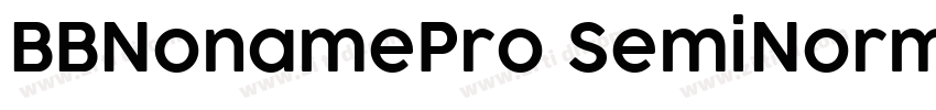 BBNonamePro SemiNorm字体转换